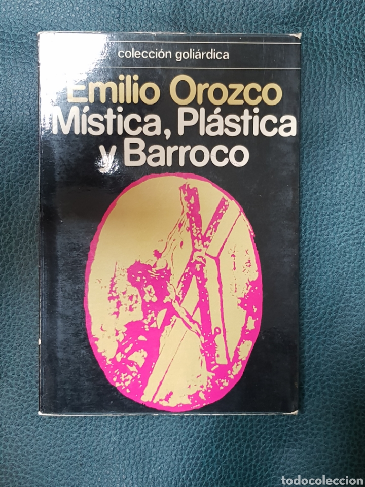 Libros: EMILIO OREZCO MISTICA , PLASTICA Y BARROCO.* - Foto 1