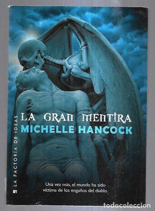 Libros: GRAN MENTIRA - LA - HANCOCK, MICHELLE - Foto 6