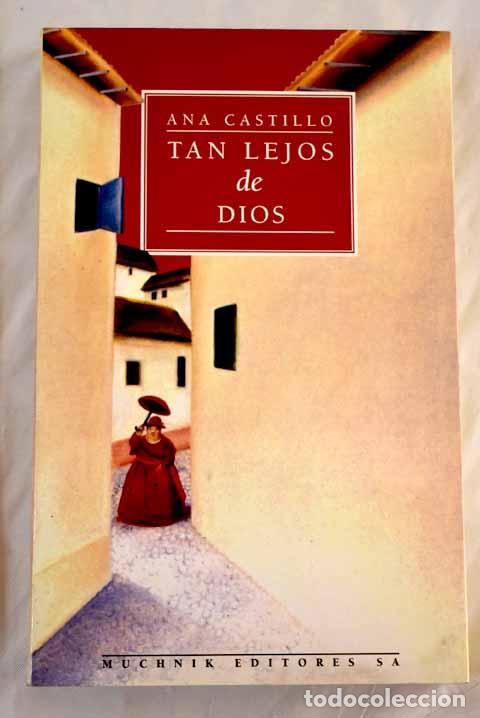 Libros: Tan lejos de Dios.- Castillo, Ana - Foto 1