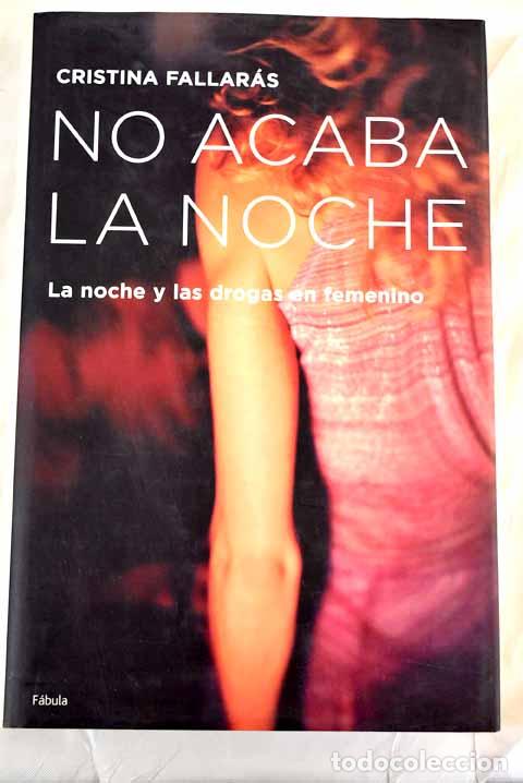 Libros: No acaba la noche: Fallar&aacute;s, Cristina.- Fallar&aacute;s, Cristina - Foto 1