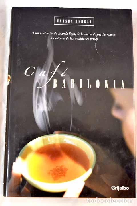 Libros: Caf&eacute; Babilonia: Mehran, Marsha.- Mehran, Marsha - Foto 1