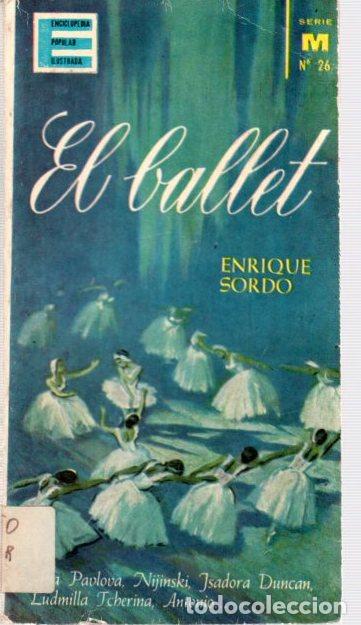 Libros: El ballet - Sordo, Enrique - Foto 1