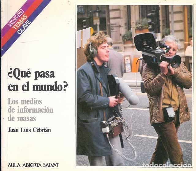 Libros: &iquest;Qu&eacute; pasa en el Mundo - Cebri&aacute;n, Juan Luis - Foto 1