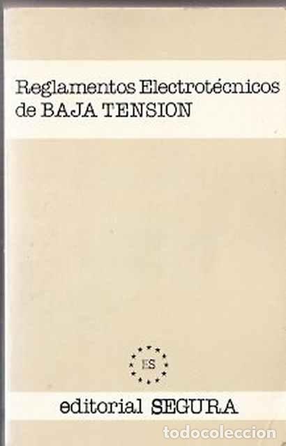 Libros: Reglamentos Electrot&eacute;cnicos de Baja Tensi&oacute;n - VV. AA. - Foto 1