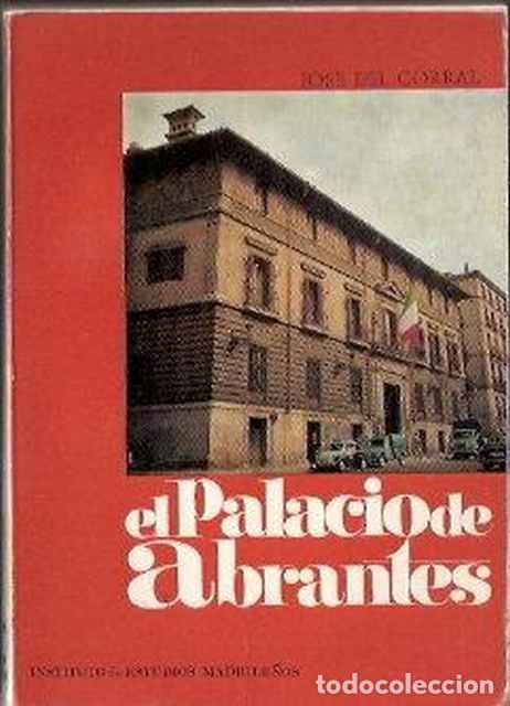 Libros: El palacio de Abrantes (1952-1968) - Del Corral, Jos&eacute; - Foto 1