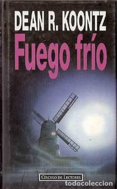 Libros: Fuego fr&iacute;o - Koontz, Dean R - Foto 1