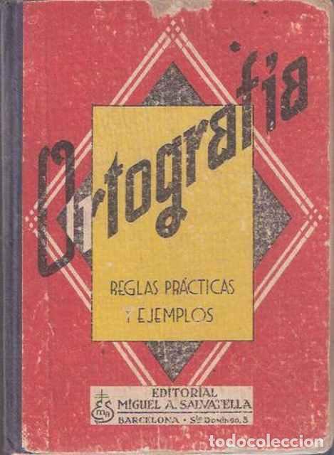 Libros: Ortograf&iacute;a. Reglas pr&aacute;cticas y ejemplos - Miguel Saltatella - Foto 1