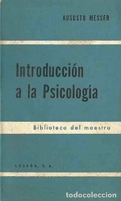 Libros: Introducci&oacute;n a la Psicolog&iacute;a - Messer, Augusto - Foto 1