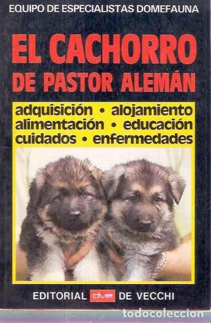 Libros: El cachorro de pastor alem&aacute;n - Equipo Domefauna - Foto 1