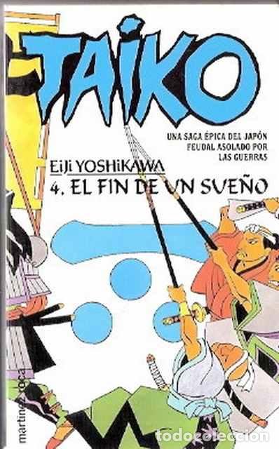 Libros: Taiko. 4. El fin de un sue&ntilde;o - Yoshikawa, Eiji - Foto 1