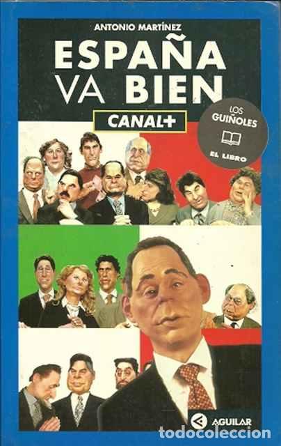 Libros: Espa&ntilde;a va bien - Mart&iacute;nez, Antonio - Foto 1