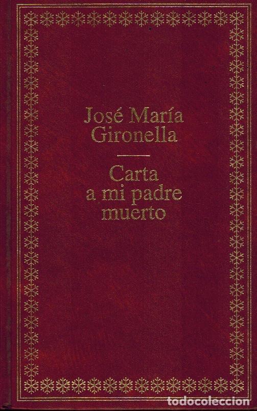 Libros: CARTA A MI PADRE MUERTO - Foto 1