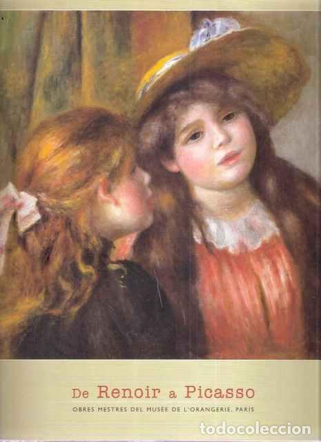 Libros: De Renoir a Picasso. Obres Mestres del Mus&eacute;e de L&acute;Orangerie, Par&iacute;s - VV.AA.