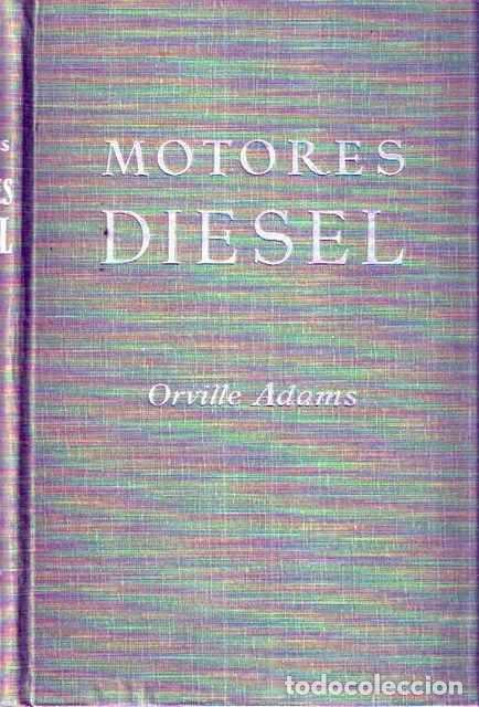Libros: Motores diesel - Adams, Orwille - Foto 1