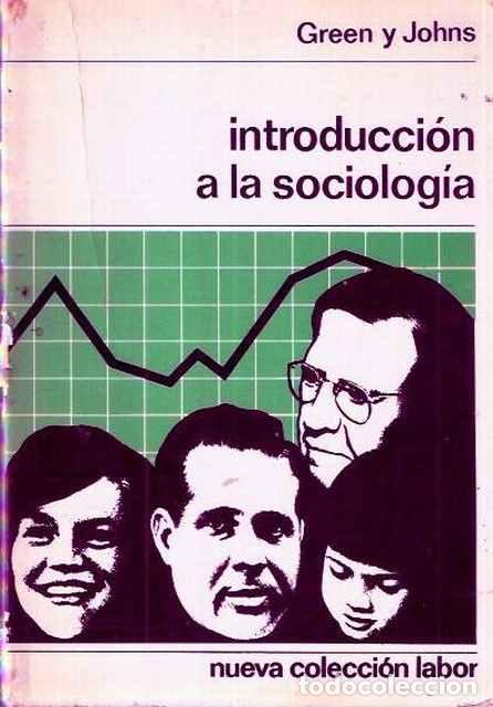 Libros: Introducci&oacute;n a la sociolog&iacute;a - Green y Johns - Foto 1