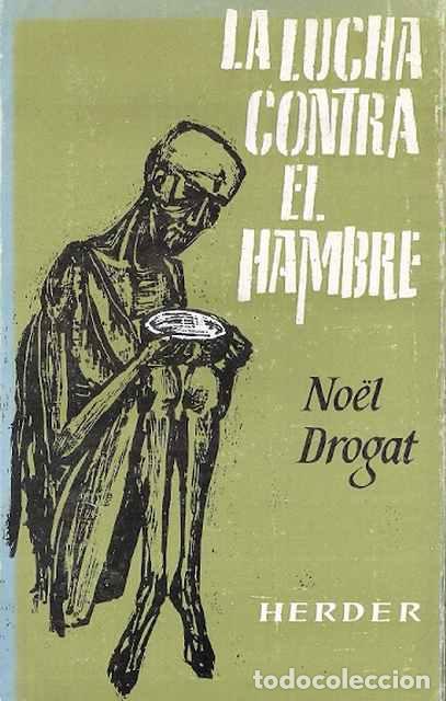 Libros: La lucha contra el hambre - Drogat, No&euml;l - Foto 1