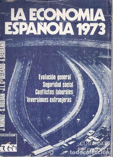 Libros: La Econom&iacute;a espa&ntilde;ola. 1973 - VV.AA. - Foto 1