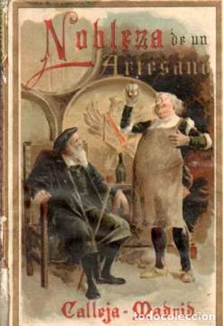 Libros: Nobleza de un artesano - Calleja - Foto 1