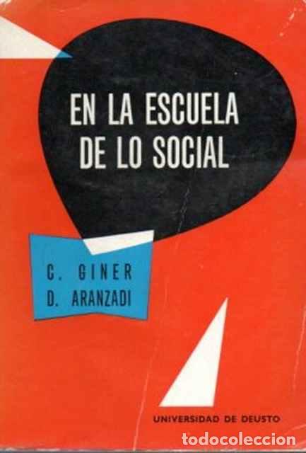 Libros: En la escuela de lo social - Giner, C. y Aranzadi, D. - Foto 1
