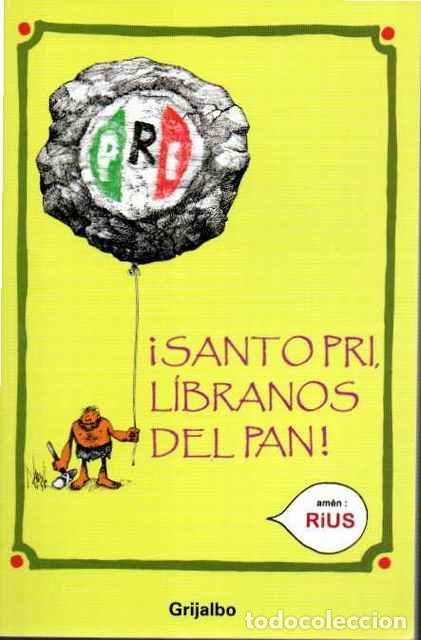 Libros: &iexcl;Santo pri, l&iacute;branos del pan! - Rius - Foto 1