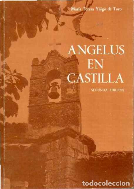 Libros: Angelus en Castilla - Y&ntilde;igo de Toro, Mar&iacute;a Teresa - Foto 1