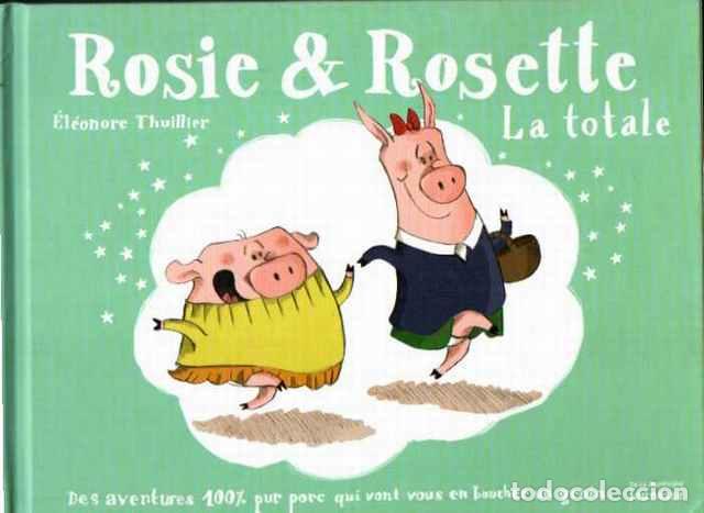 Libros: Rosie & Rosette. La totale - Thuillier, &Eacute;l&eacute;onore - Foto 1