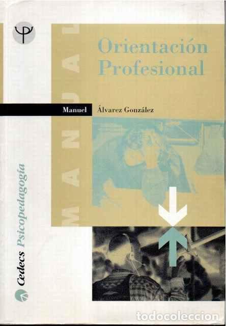 Libros: Orientaci&oacute;n profesional - &Aacute;lvarez Gonz&ntilde;alez, Manuel - Foto 1