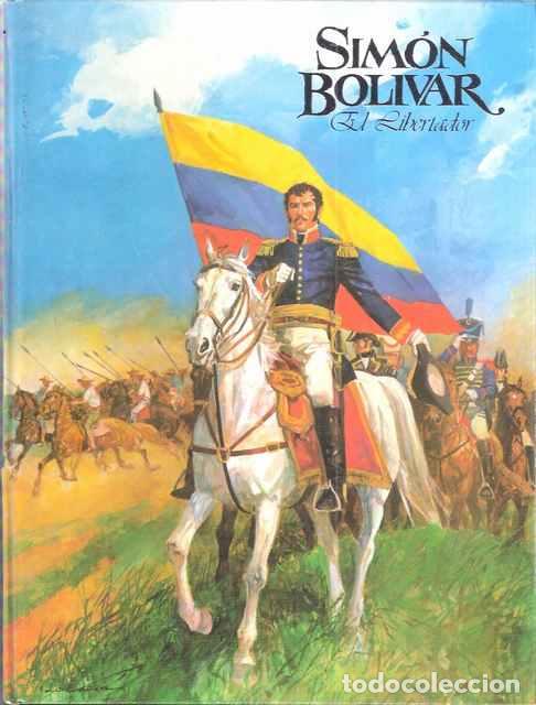 Libros: Sim&oacute;n Bolivar. El Libertador - VV.AA. - Foto 1