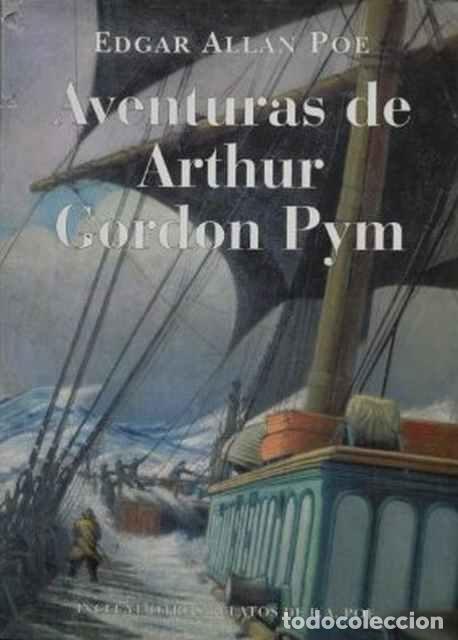 Libros: Aventuras de Arthur Gordon Pym - Edgar Allan Poe - Foto 1