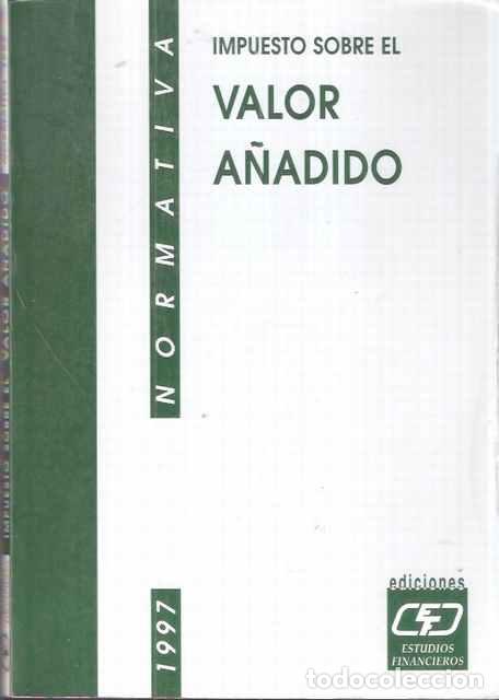 Libros: Impuesto sobre el Valor A&ntilde;adido - Centro de Estudios Financieros - Foto 1