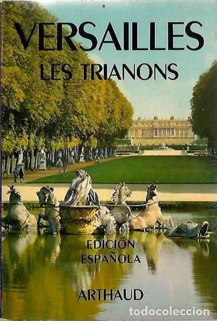 Libros: Versailles. Les Trianons - Pierre Morel - Foto 1