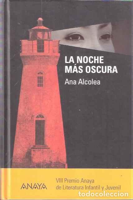 Libros: La noche m&aacute;s oscura - Alcolea, Ana - Foto 1