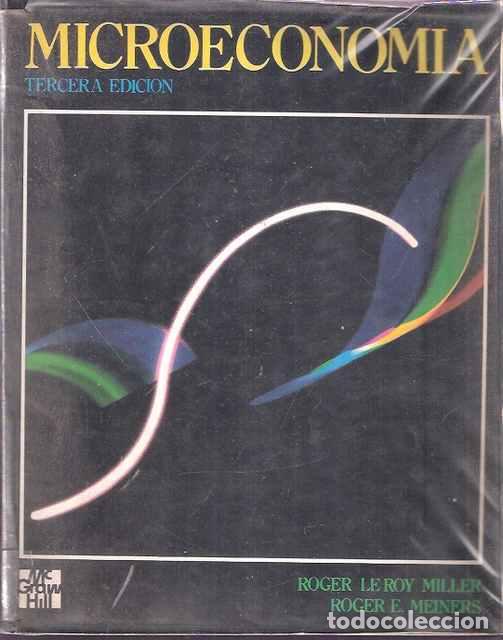 Libros: Microeconom&iacute;a - Roger LeRoy Miller. Roger E. Meiners - Foto 1