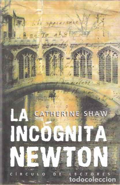 Libros: La inc&oacute;gnita Newton - Shaw, Catherine - Foto 1