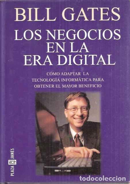Libros: Los negocios en la Era Digital - Gates, Bill - Foto 1