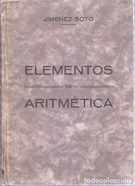 Libros: Elementos de Aritm&eacute;tica - Jim&eacute;nez Soto, Francisco - Foto 1