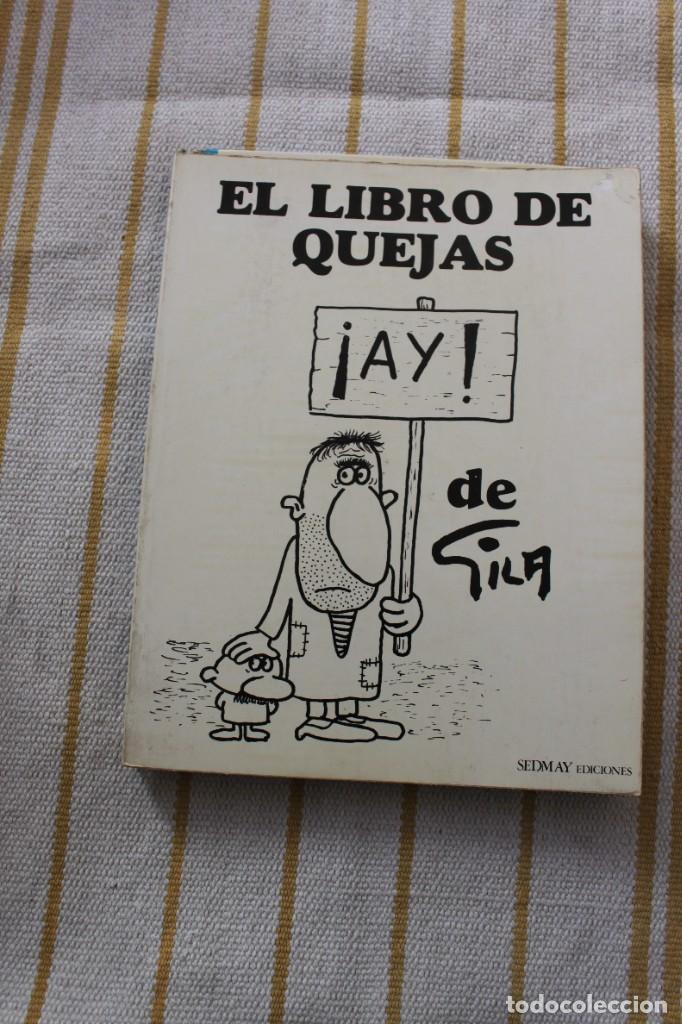 Libros: EL LIBRO DE QUEJAS DE GILA ; SEDMAY EDICIONES - Foto 1