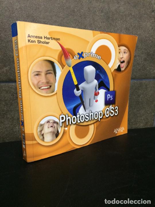Libros: Photoshop CS3 (Exprime). Annesa Hartman, Ken Sholar. - Foto 1