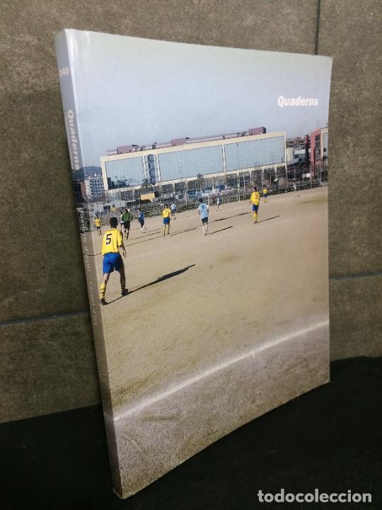 Libri di seconda mano: ARQUITECTURA.QUADERNS 240 Quadern d'aqu&iacute; = Carnet d'ici