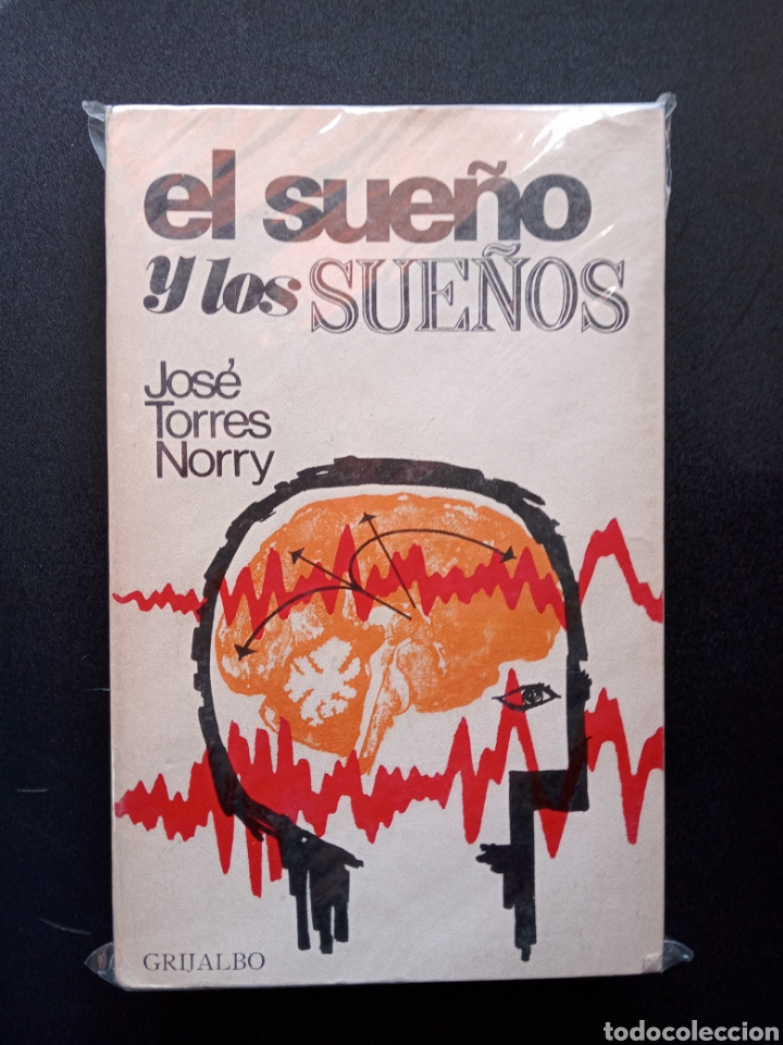 Libros: Torres Norry, Jos&eacute; - El sue&ntilde;o y los sue&ntilde;os - Foto 1