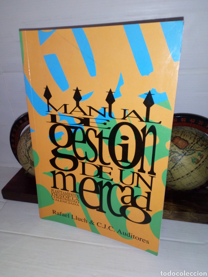 Libros: Manual de gesti&oacute;n de un mercado - Rafael Lluch & C. J. C. Auditores 1995