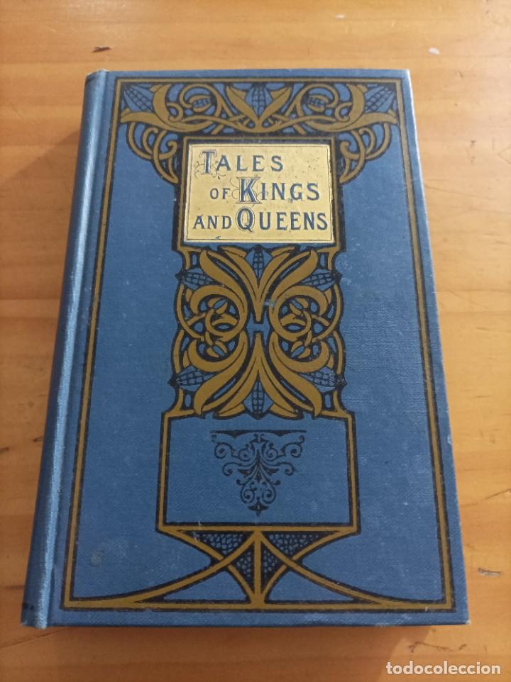 books: TALES OF KINGS AND QUEENS.LONDON:BURNS & OATES.VER &Iacute;NDICE.156 PAG.