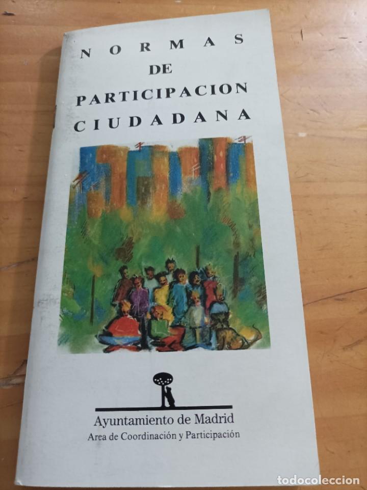 books: NORMAS DE PARTICIPACI&Oacute;N CIUDADANA EN EL AYUNTAMIENTO DE MADRID,1988,30 PAG.