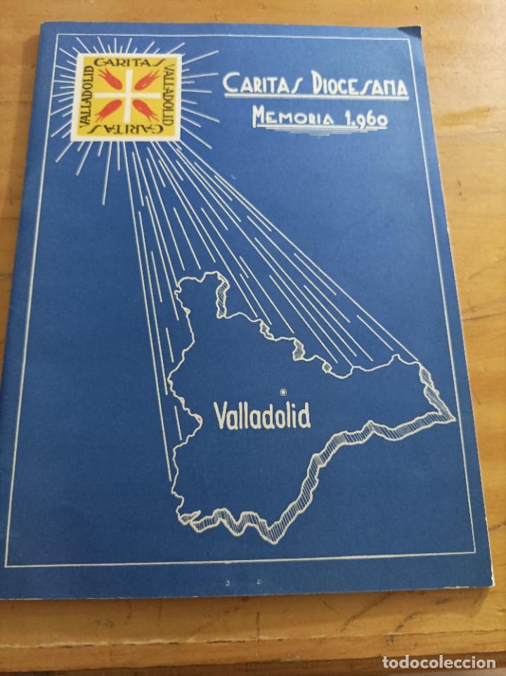 books: CARITAS DIOCESANA.MEMORIA 1960, VALLADOLID.