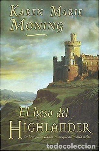 Libros: El beso del Highlander - Karen Marie Moning - Foto 1