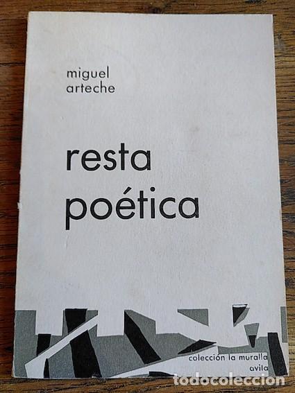 Libros: RESTA PO&Eacute;TICA - Miguel Arteche - Foto 1