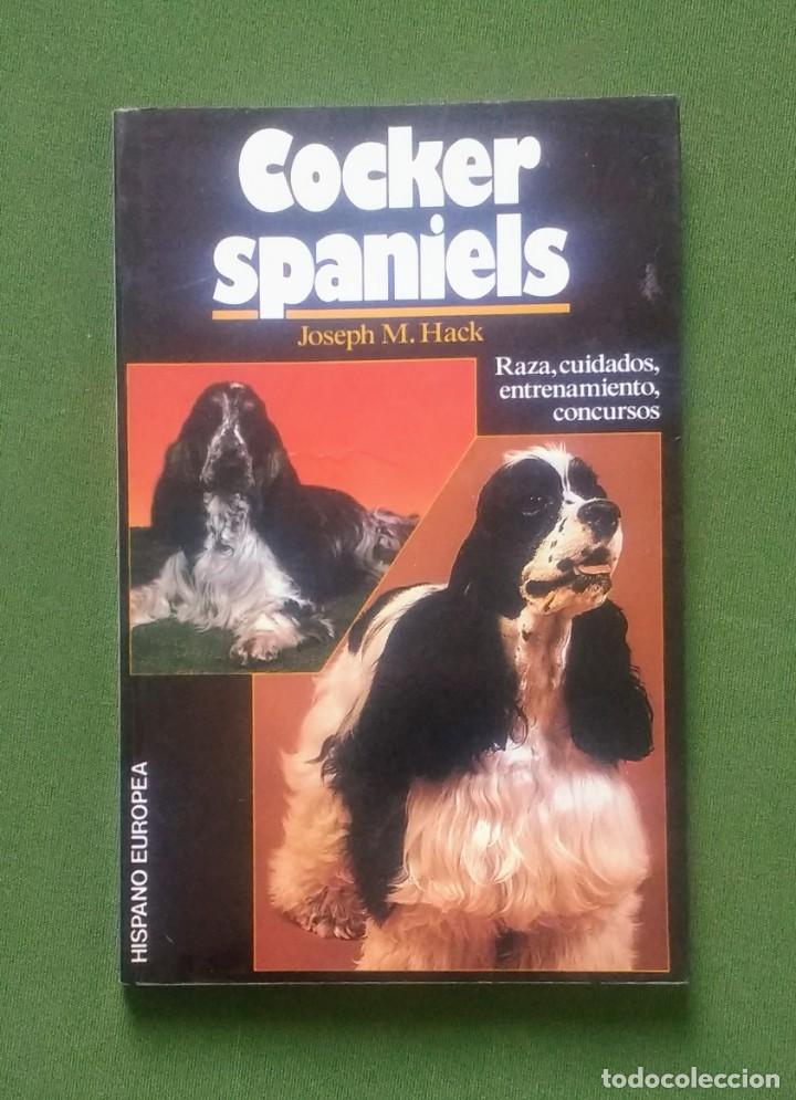 Libros: COCKER SPANIELS - JOSEPH M. HACK - Foto 1