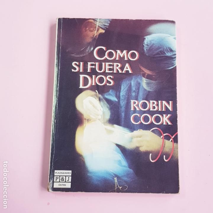 Libri di seconda mano: LIBRO-COMO SI FUERA DIOS-ROBIN COOK-PLAZA&JAN&Eacute;S-1&ordf;EDICI&Oacute;N-1984-COLECCIONISTAS