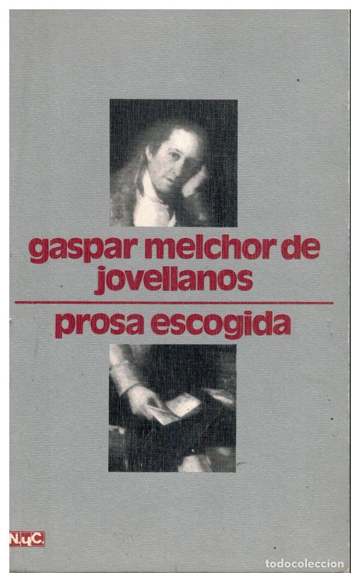 Libros: PROSA ESCOGIDA. Edici&oacute;n, introducci&oacute;n y notas de F&eacute;lix Herrero Salgado. - Foto 1