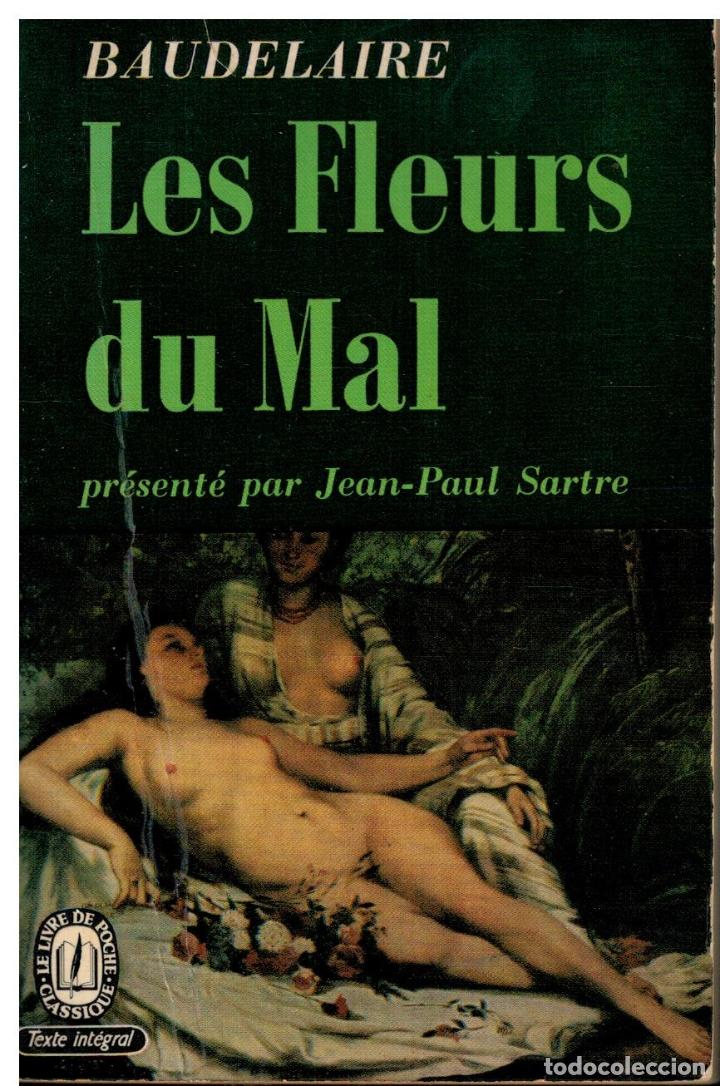 Libros: LES FLEURS DU MAL. Present&eacute; par Jean-Paul Sartre. - Foto 1